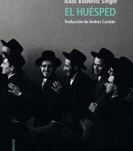 EL HUÉSPED  - SINGER, ISAAC BASHEVIS - NÓRDICA