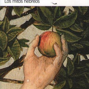 LOS MITOS HEBREOS  - GRAVES, ROBERT - ALIANZA